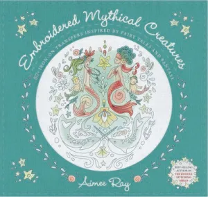 Embroidered Mythical Creatures